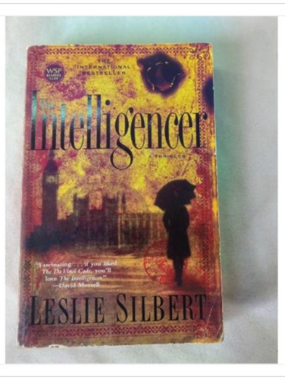 The Intelligencer Leslie Silbert 2005 First Edition Book Vintage Novel Read